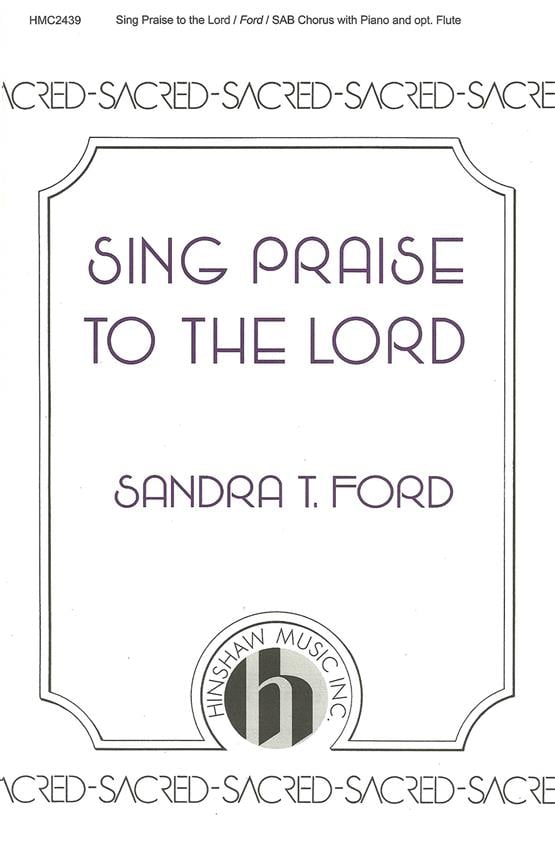 Sing Praise To The Lord